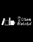Tales Retold Tales Retold